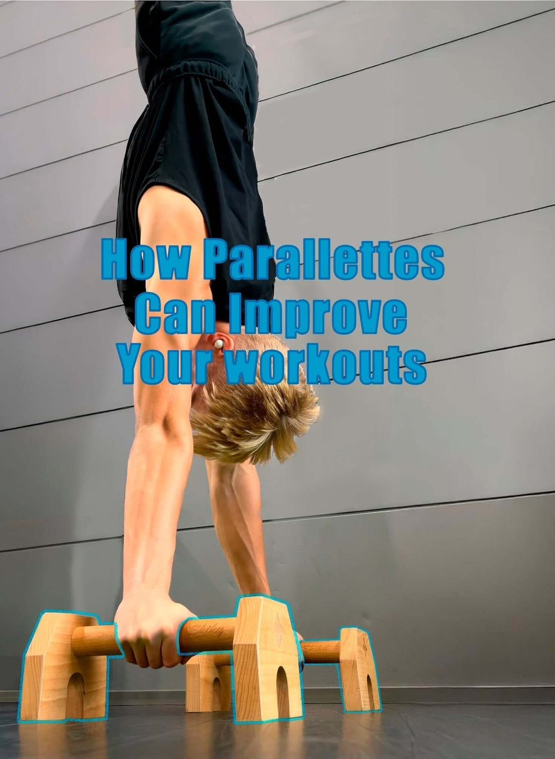 how-paralletes-can-improve-your-workouts