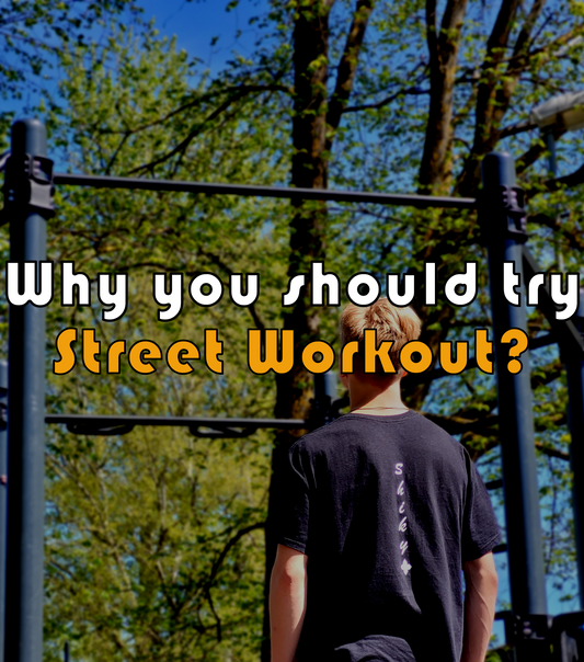 Why you should try street workout?