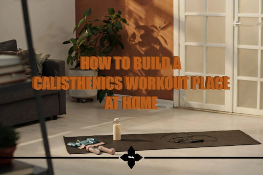 How to Build a Calisthenics Workout Space at Home